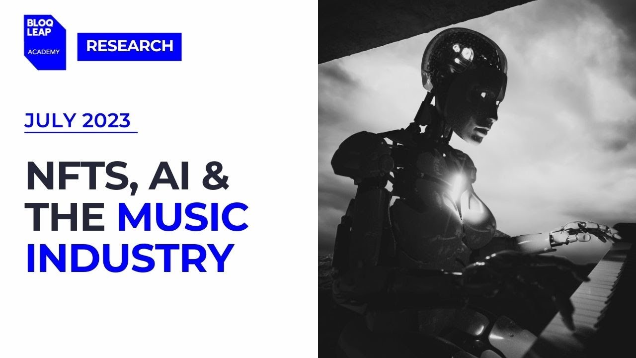NON-FUNGIBLE-TOKENS (NFTs), ARTIFICIAL INTELLIGENCE & THE MUSIC INDUSTRY