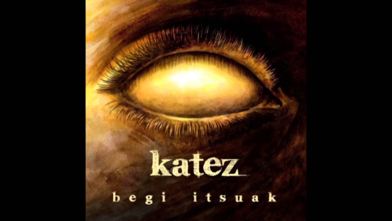 KATEZ - begi itsuak