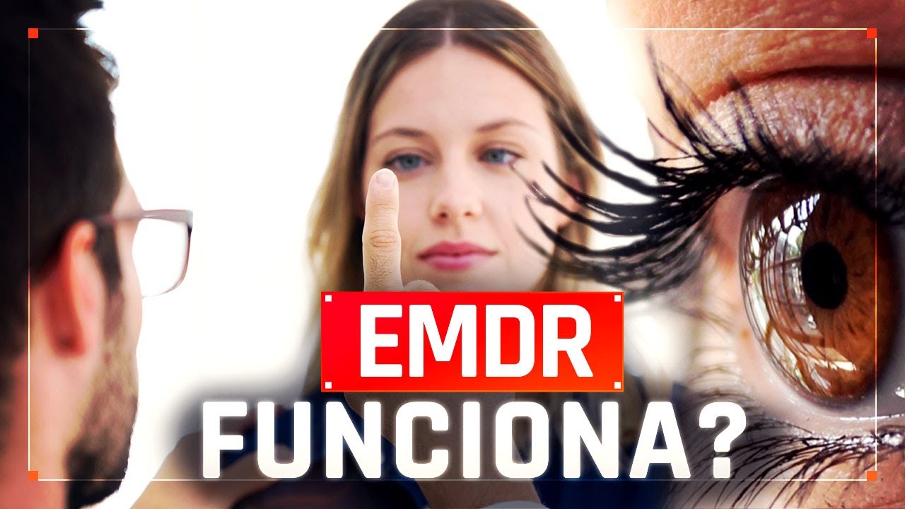 EXPLICAÇÃO CIENTÍFICA DA TERAPIA DE EMDR