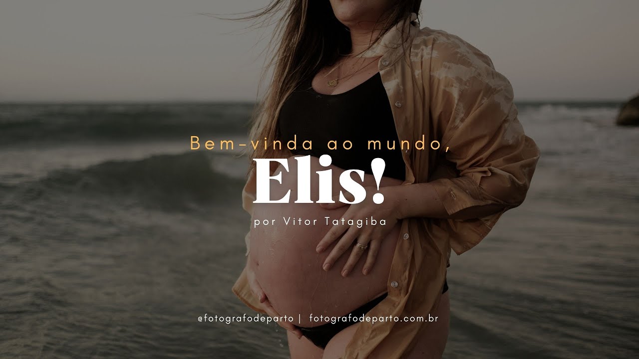 Bem-vinda ao mundo, Elis! Ilha Hospital e Maternidade Florianópolis