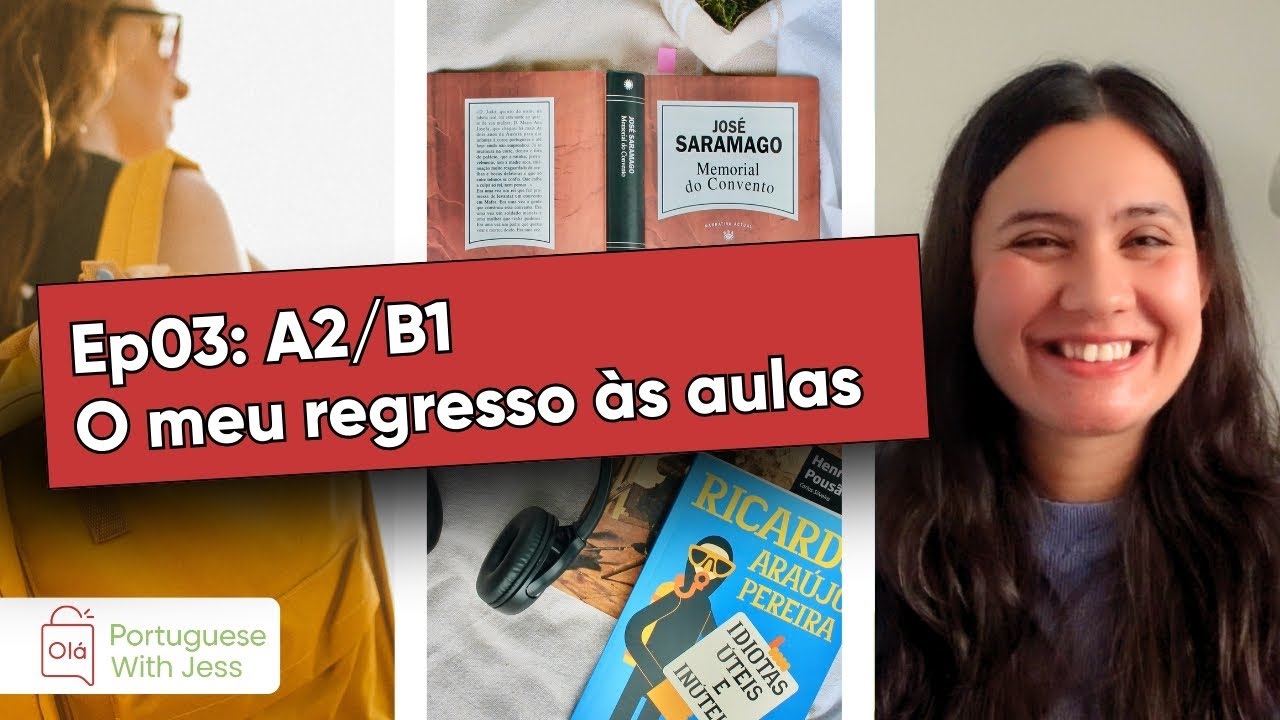 O meu regresso às aulas [Ep03: A2/B1 | European Portuguese Podcast]
