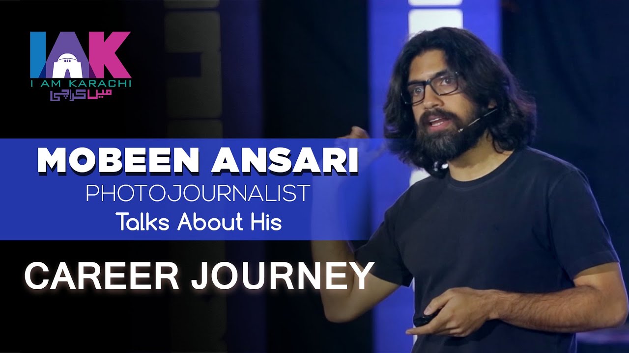 Mobeen Ansari (Photojournalist) | Talks About Her Career Journey | IAK Talks | IAM Karachi