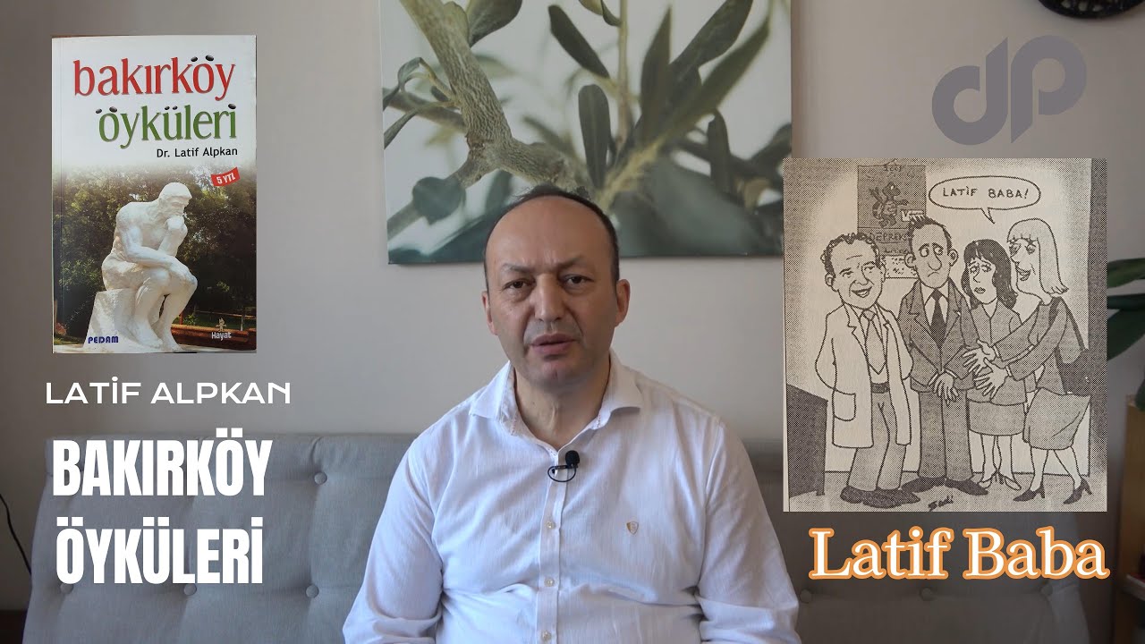 Latif Baba  Bakırköy Öyküleri