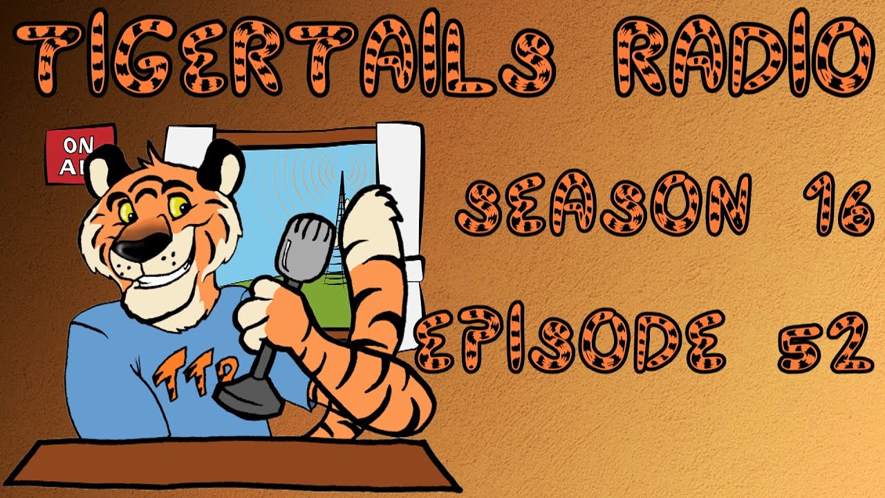 TigerTails Radio Season 16 Episode 52