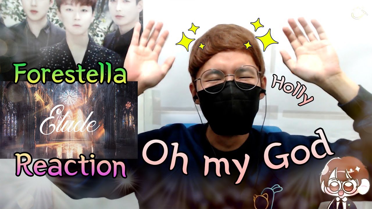 포레스텔라 - 'Etude' 리액션🌟(forestella reaction)☆