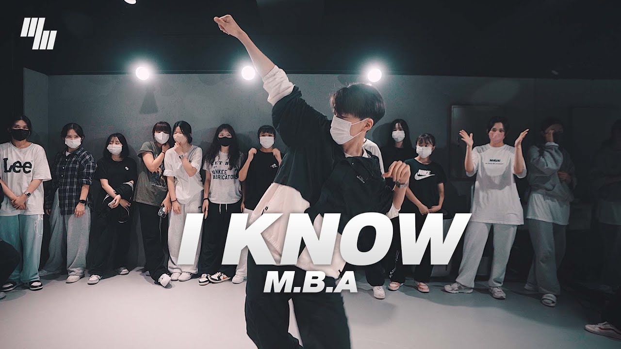 M B A - I Know  | Choreography by  Yurjin 양어진 | LJ DANCE STUDIO