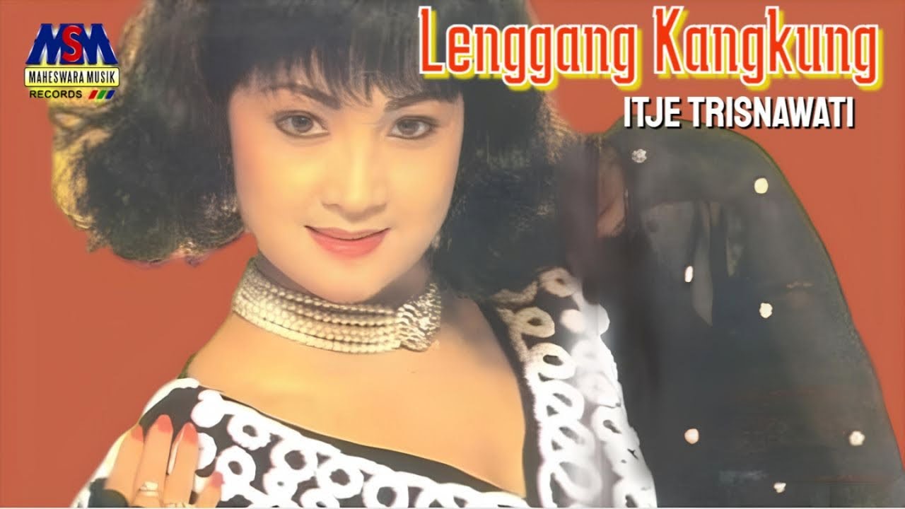 ITJE TRISNAWATI - LENGGANG KANGKUNG [OFFICIAL MUSIC VIDEO]