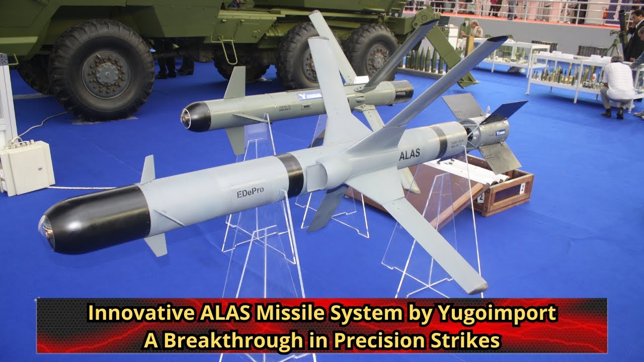 Innovative ALAS Missile System by Yugoimport A Breakthrough in Precision Strikes