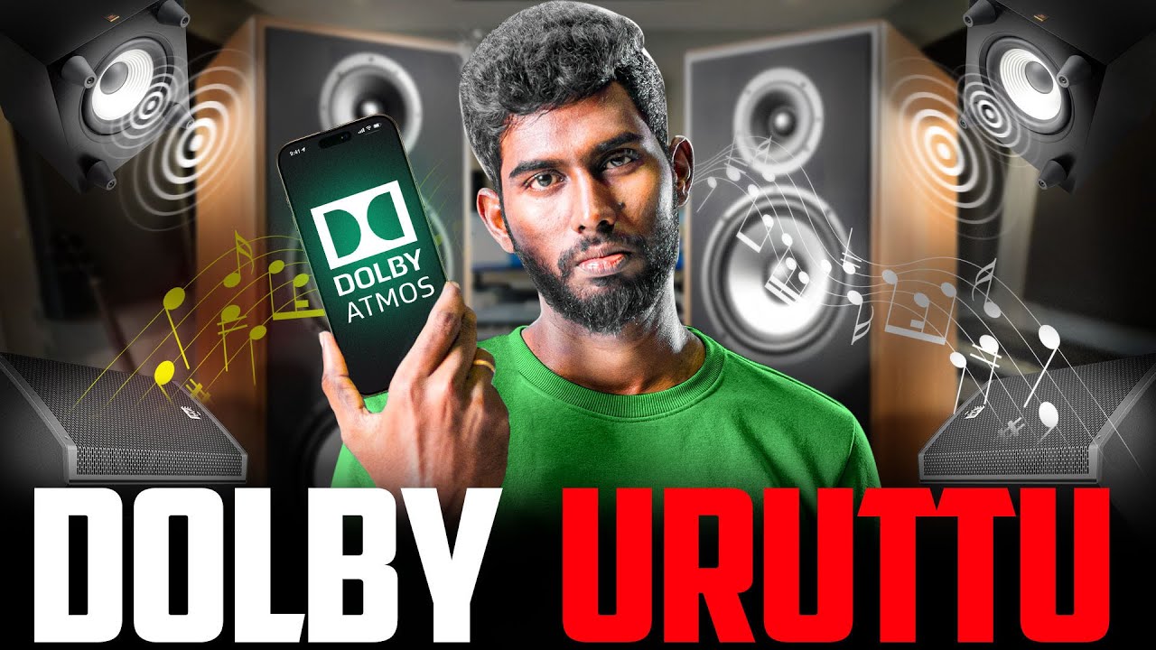 5.1 Dolby Audio Uruttu 🔥 - Dolby Sound Phone-ல வருமா 🤔