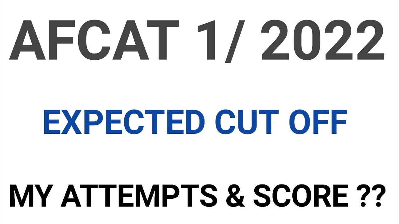 AFCAT 1/2022 expected cut off ||AFCAT expected cut off 2022 and my score|| afcat expected cut off