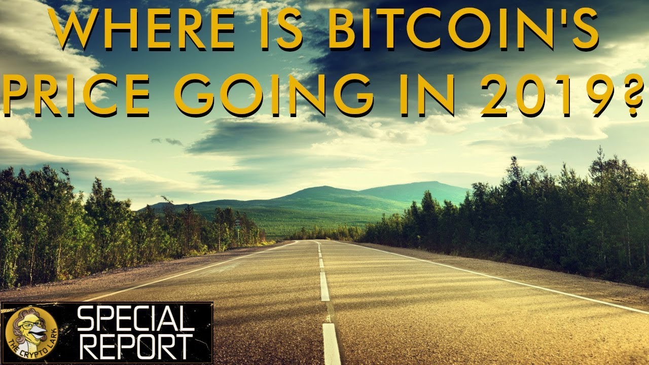 Bitcoin & Crypto Price Predictions 2019 - New All Time Highs Coming Soon ?