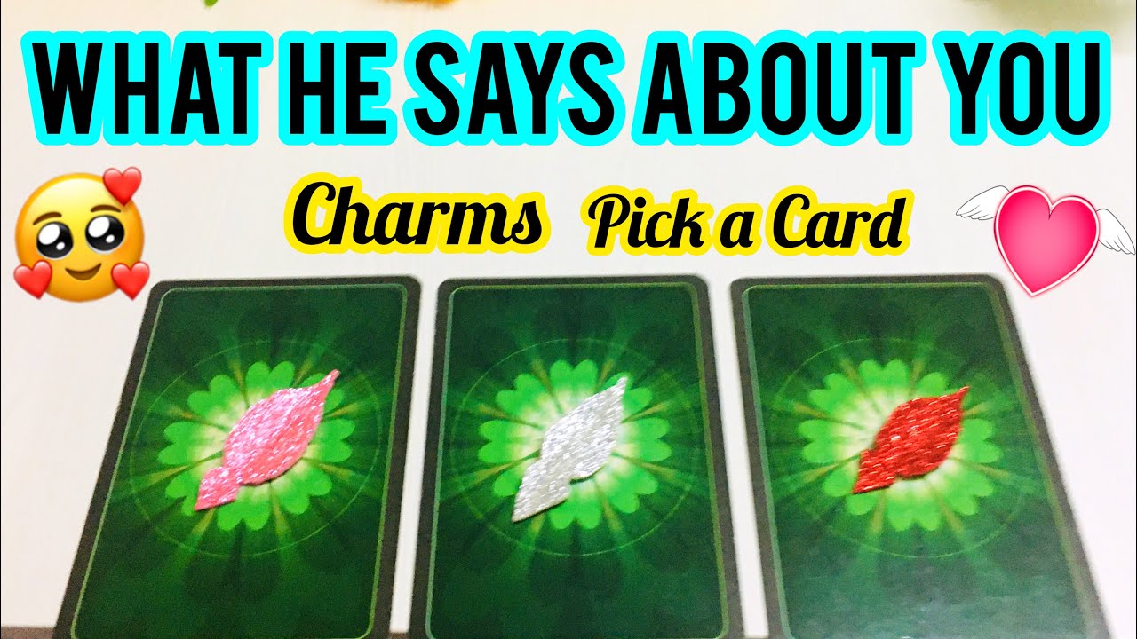 Pick a Card- CHARMS- WHAT HE SAY ABOUT YOU- VO KYA BOLTE HAI APKE LIYE- آپکی شادی Magic wands Tarot