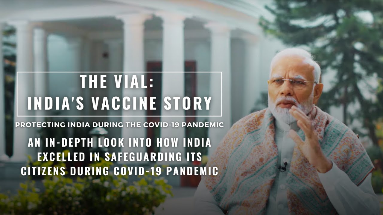 The Vial: India's Vaccine Story | Full Episode | Protecting India during the COVID-19 pandemic
