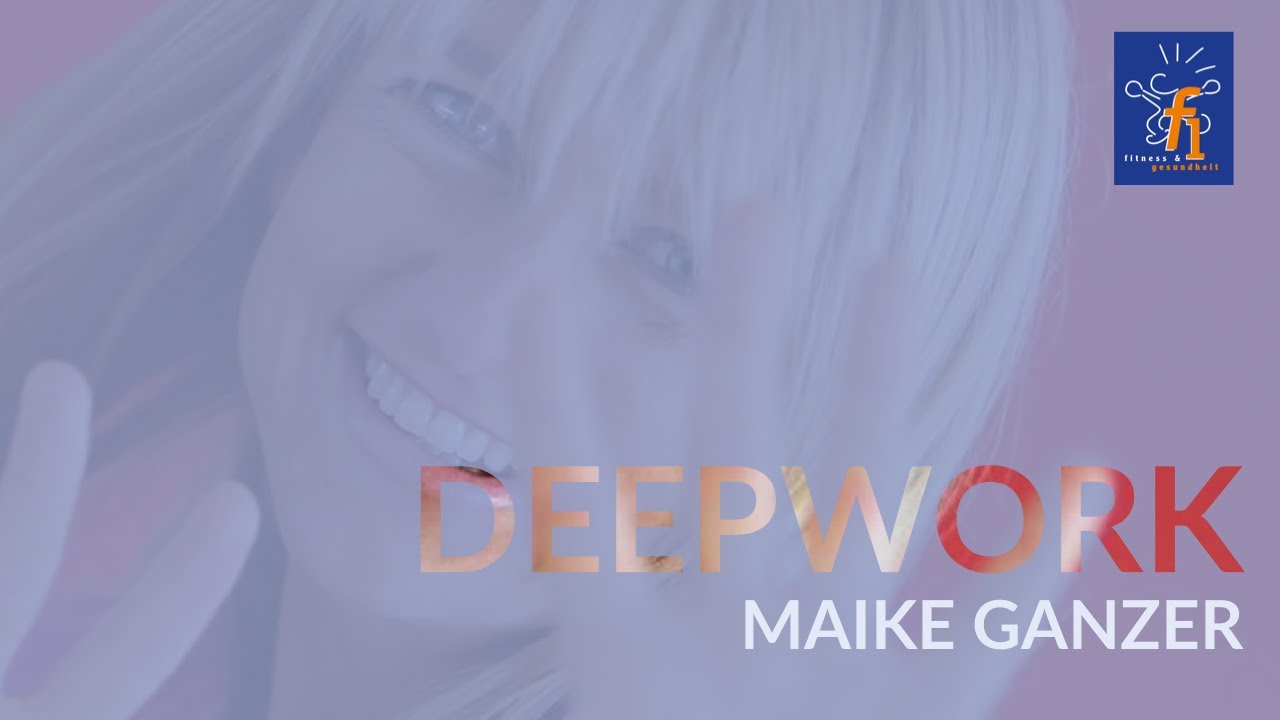 deepWORK Home Workout mit Maike Ganzer 💪 f1 Fitness und Gesundheit