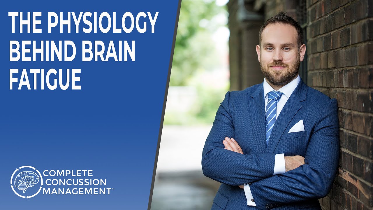 The Physiology Behind Concussion Fatigue.