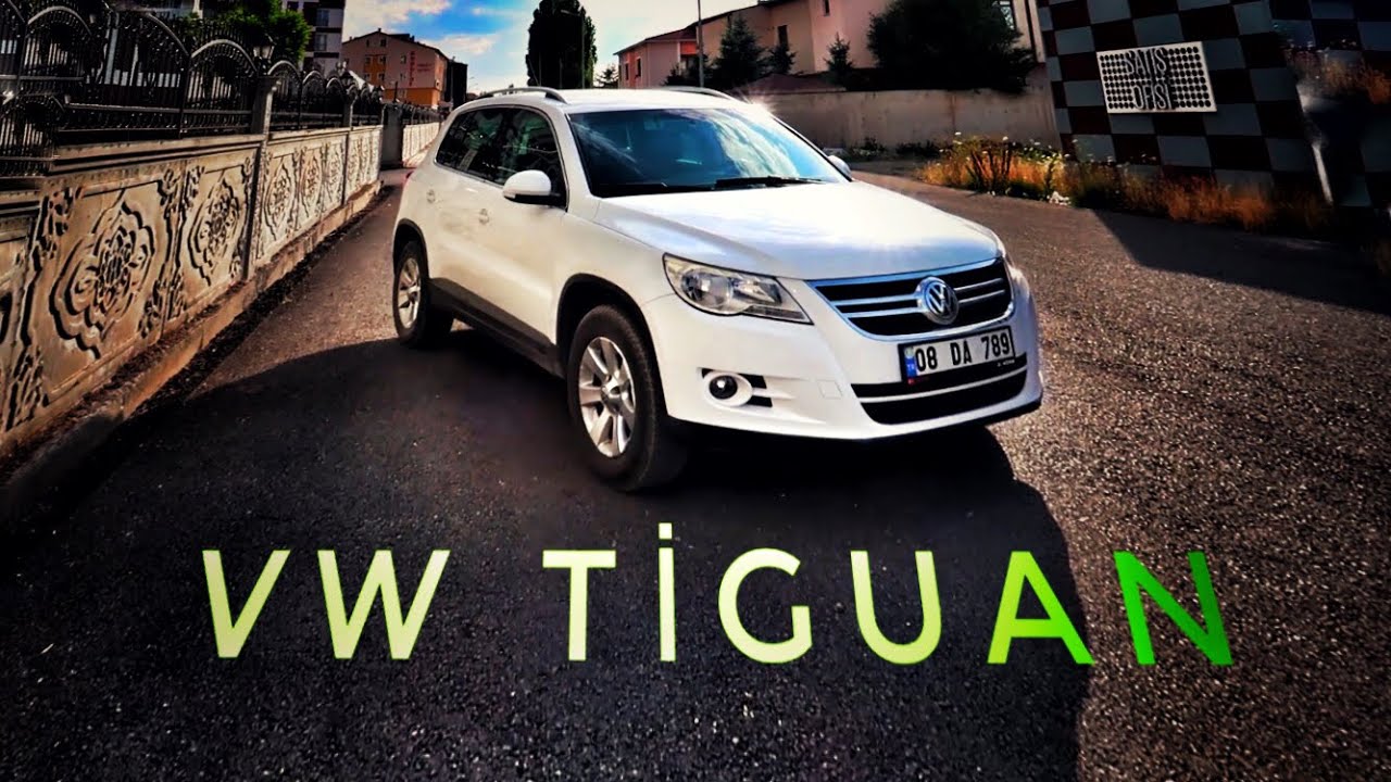 Volkswagen TIGUAN | MK1 | Otomobil Günlüklerim