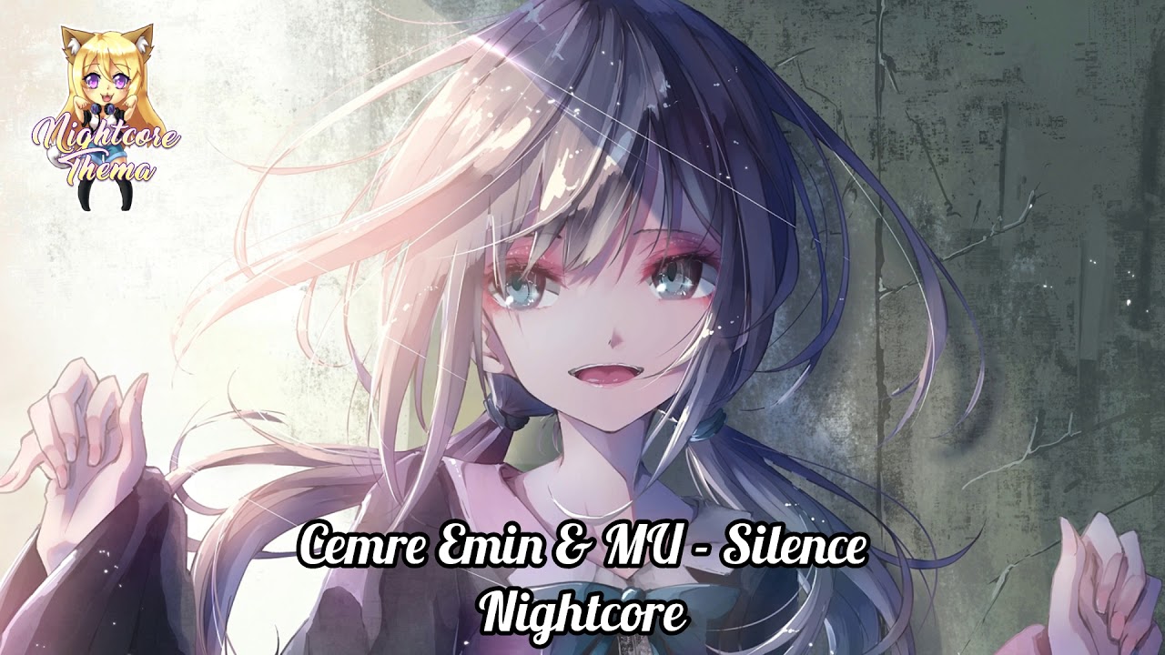 Cemre Emin & MU - Silence - Nightcore