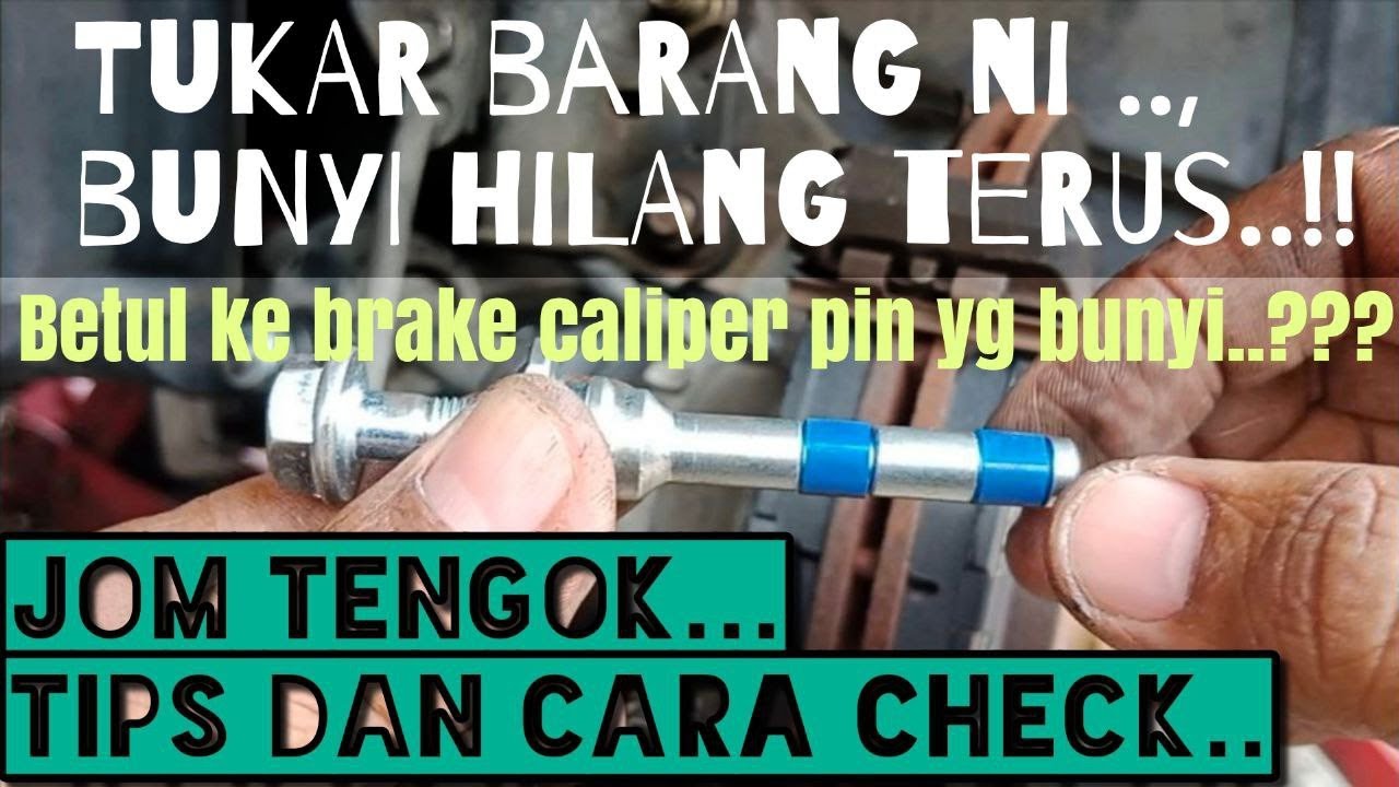 Cara tukar brake caliper slider pin untuk Produa Myvi.Antara punca masalah bunyi depan undercarriage