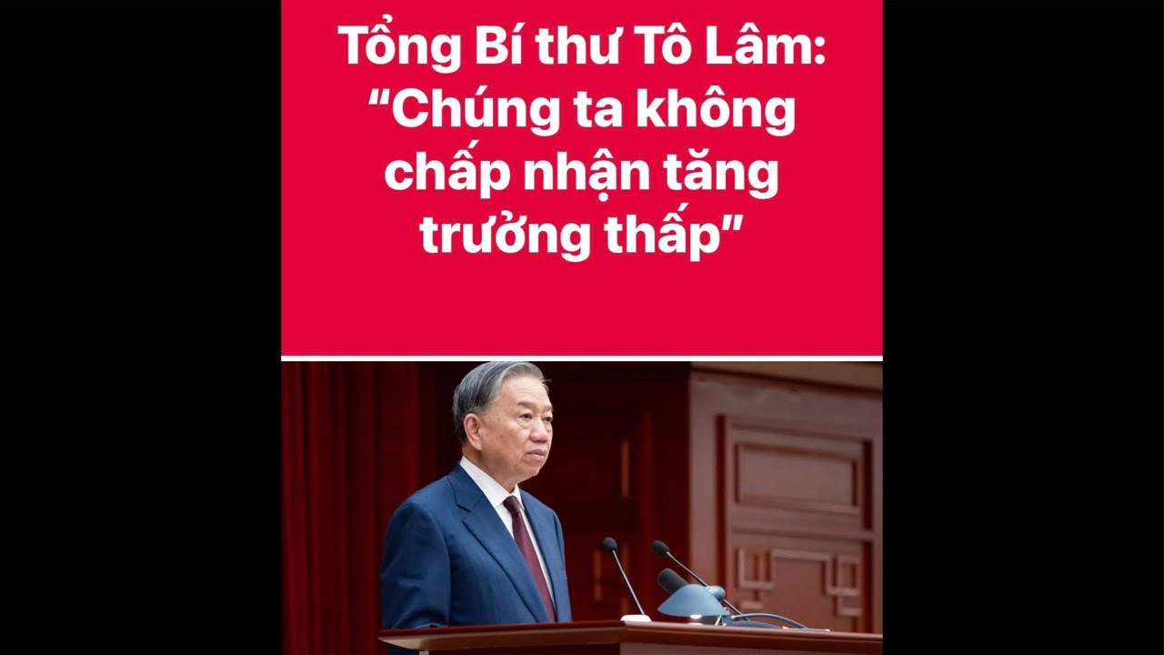 TBT T&ocirc; L&acirc;m Ch&uacute;ng ta kh&ocirc;ng chấp nhận tăng trưởng thấp..?