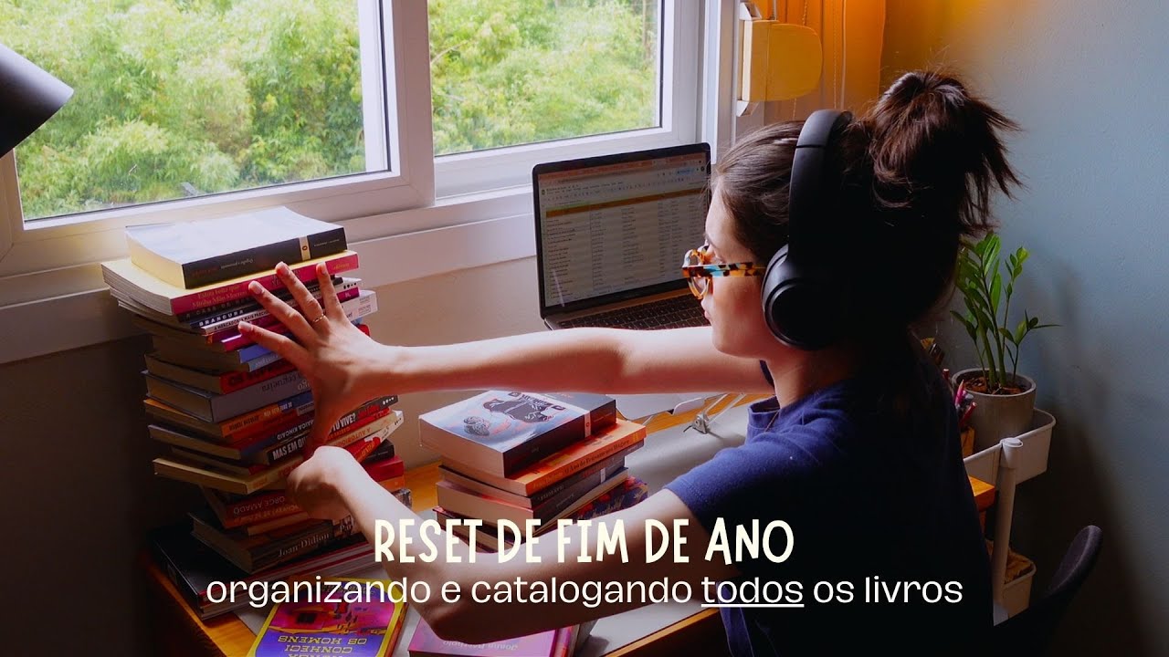 reset de fim de ano: organizando e catalogando todos os meus livros
