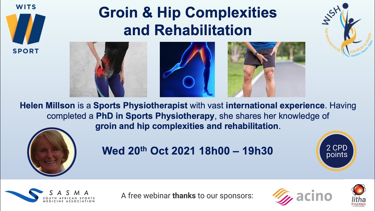 WiSH Webinar: Groin & Hip Complexities and Rehabilitation