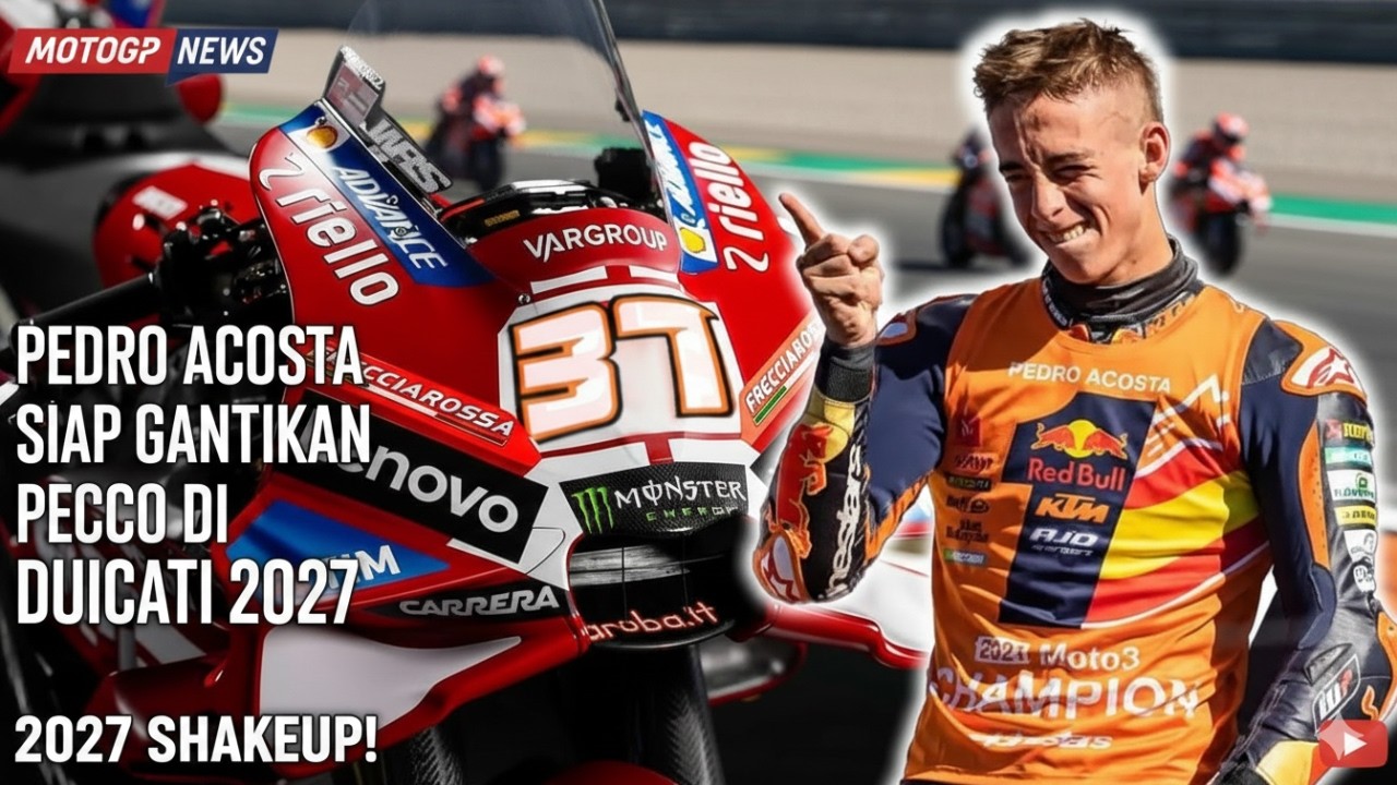 Bocor‼️Dani Pedrosa Ungkap 'Dosa' Terbesar KTM Pedro Acosta Resmi Membelot ke Ducati 2027😱