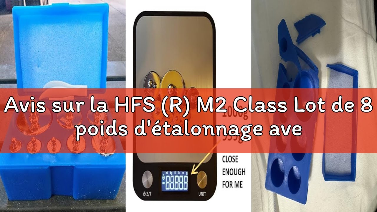 Avis sur la HFS (R) M2 Class Lot de 8 poids d'étalonnage avec étui (10 g, 20 g, 20 g, 50 g, 100 g, 1