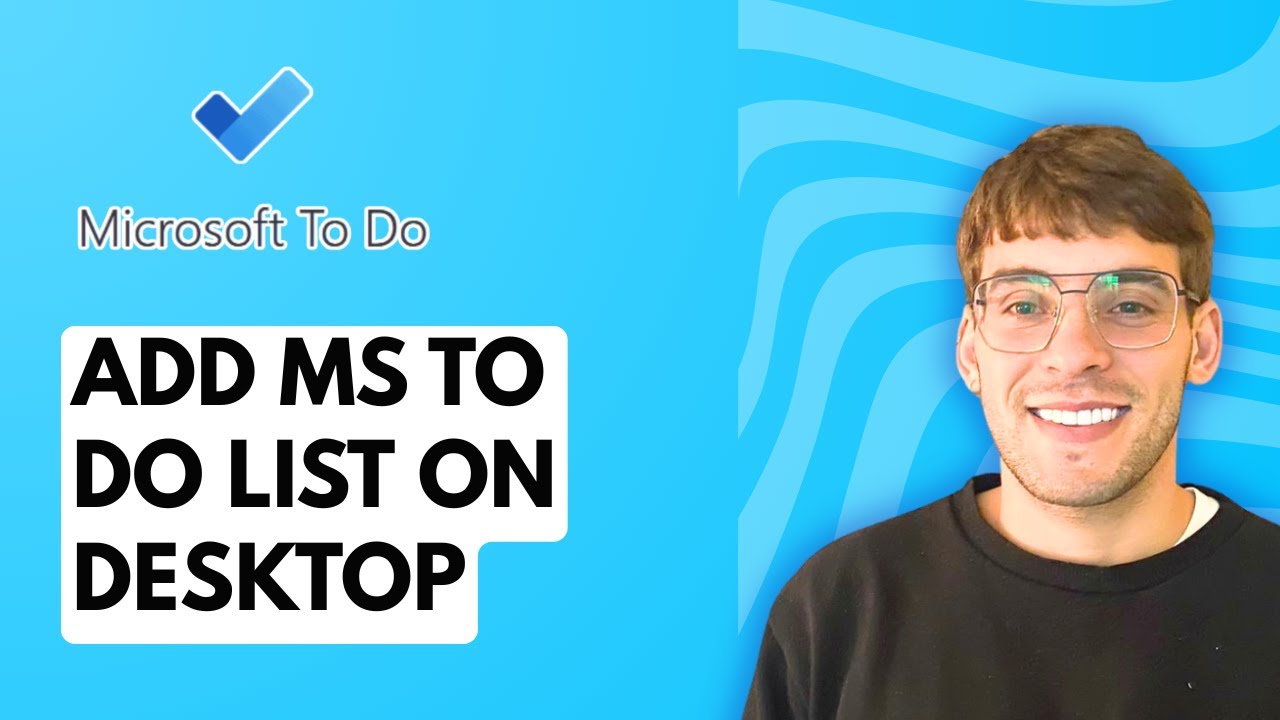 How to Add Microsoft To Do List on your Desktop [2026 Full Guide]