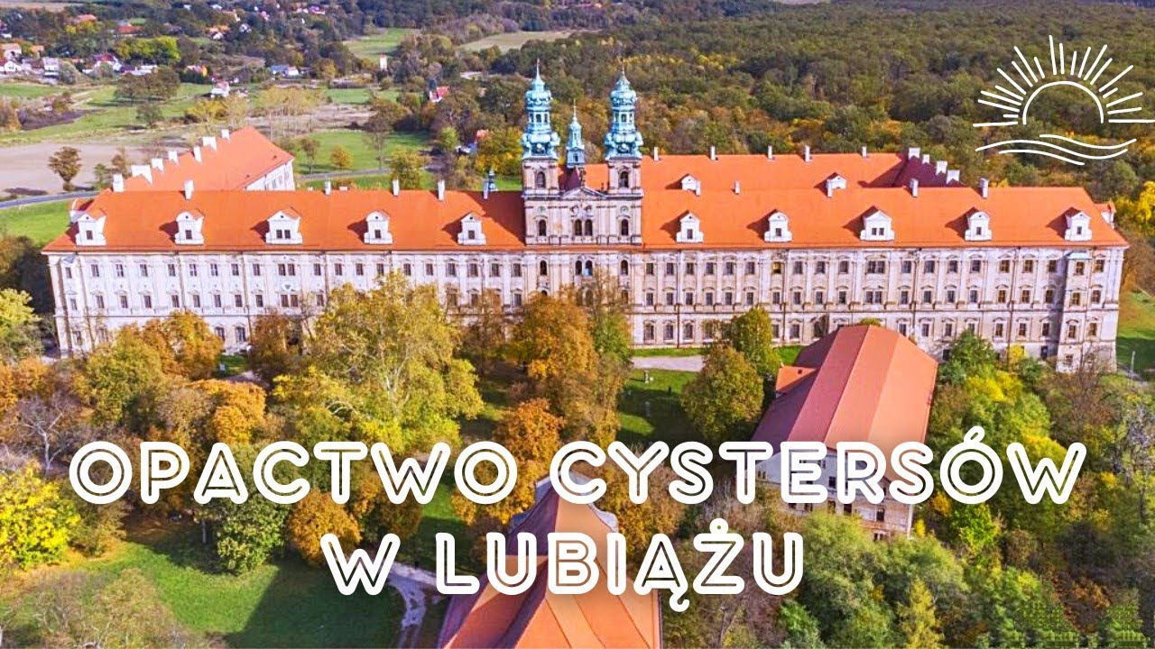 OPACTWO CYSTERS&Oacute;W W LUBIĄŻU | Jeden z największych obiekt&oacute;w sakralnych na świecie! | WEEKEND JANUSZA