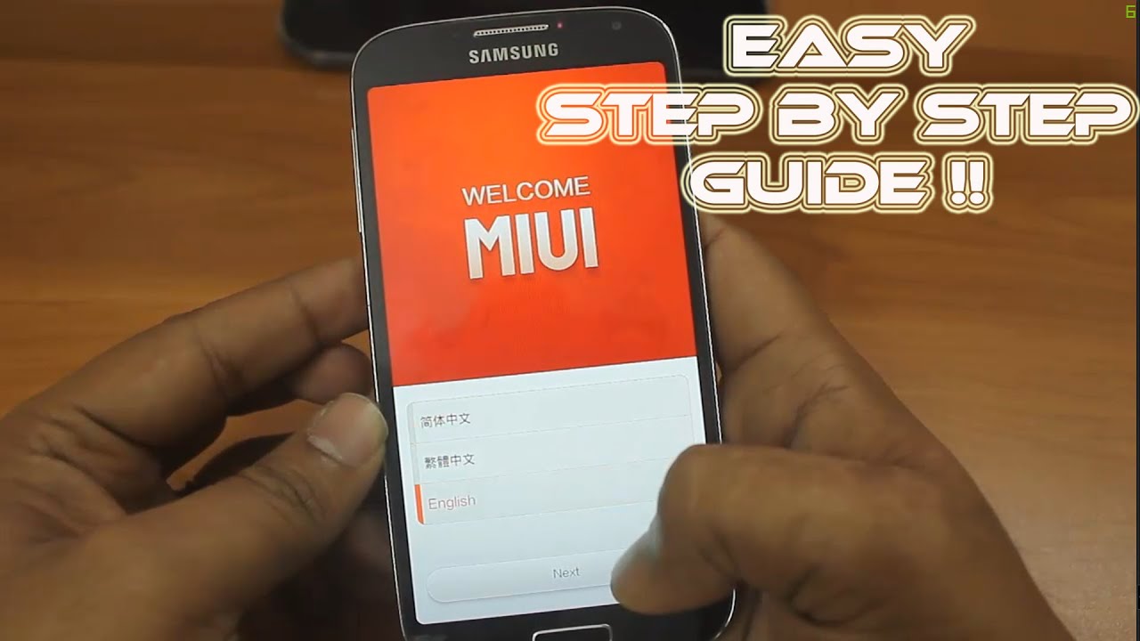 How to install MIUI official ROM to Samsung Galaxy S4 i9500 - Step by Step Guide