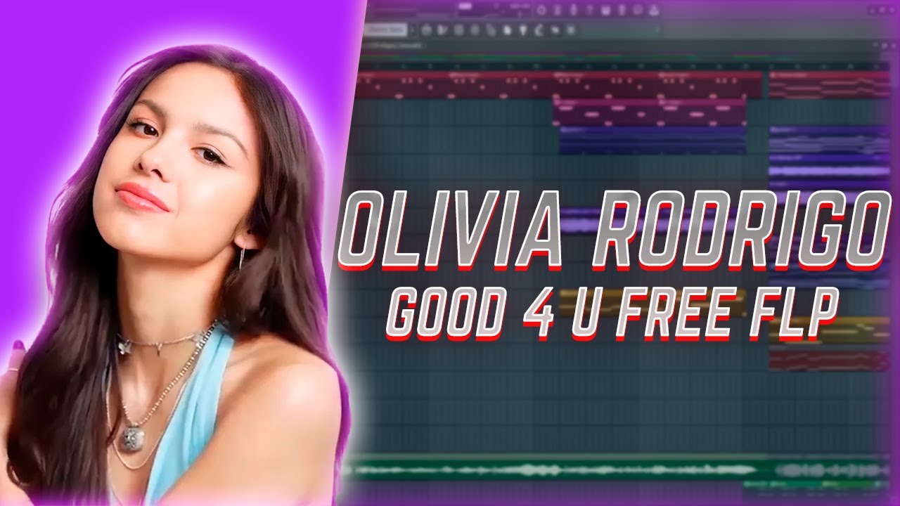 Olivia Rodrigo - good 4 u (Instrumental) + Acapella + Free FLP Remake