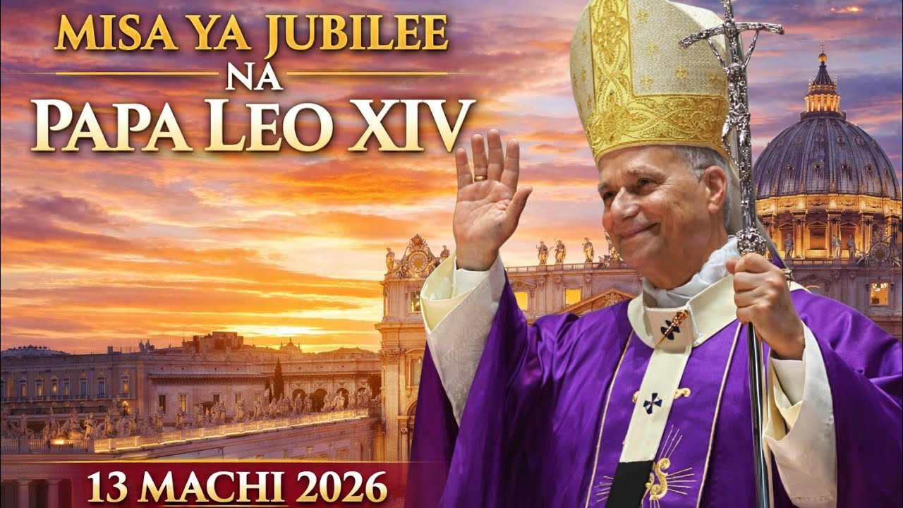 LIVE : PAPA LEO XIV MISA YA JUBILEE BASILIKA YA MT PETRO MTUME 