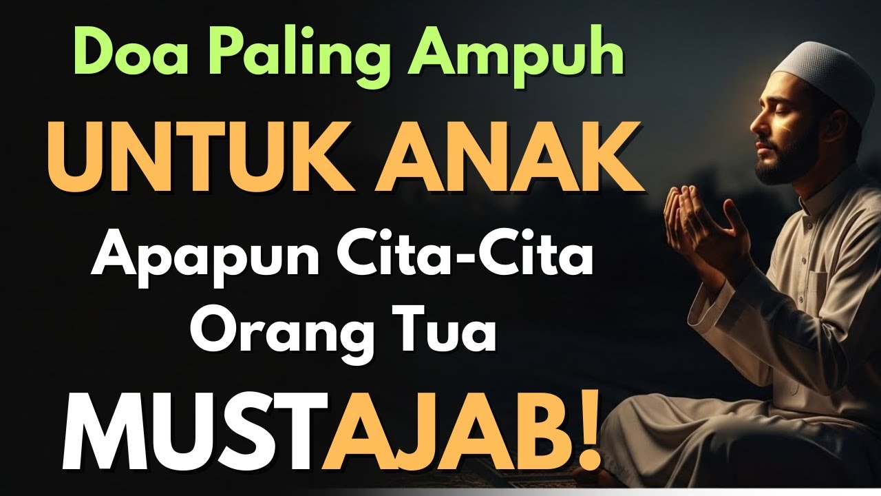 🔥AWAS‼️Jangan Salahkan Anak Jika Hidupnya Gelap, Bisa Jadi Doa Orang Tuanya Terputus di Sini 🔥