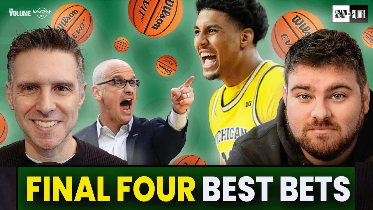 FINAL FOUR BEST BETS: March Madness College Basketball Picks | Arizona, Michigan, Illinois & UConn