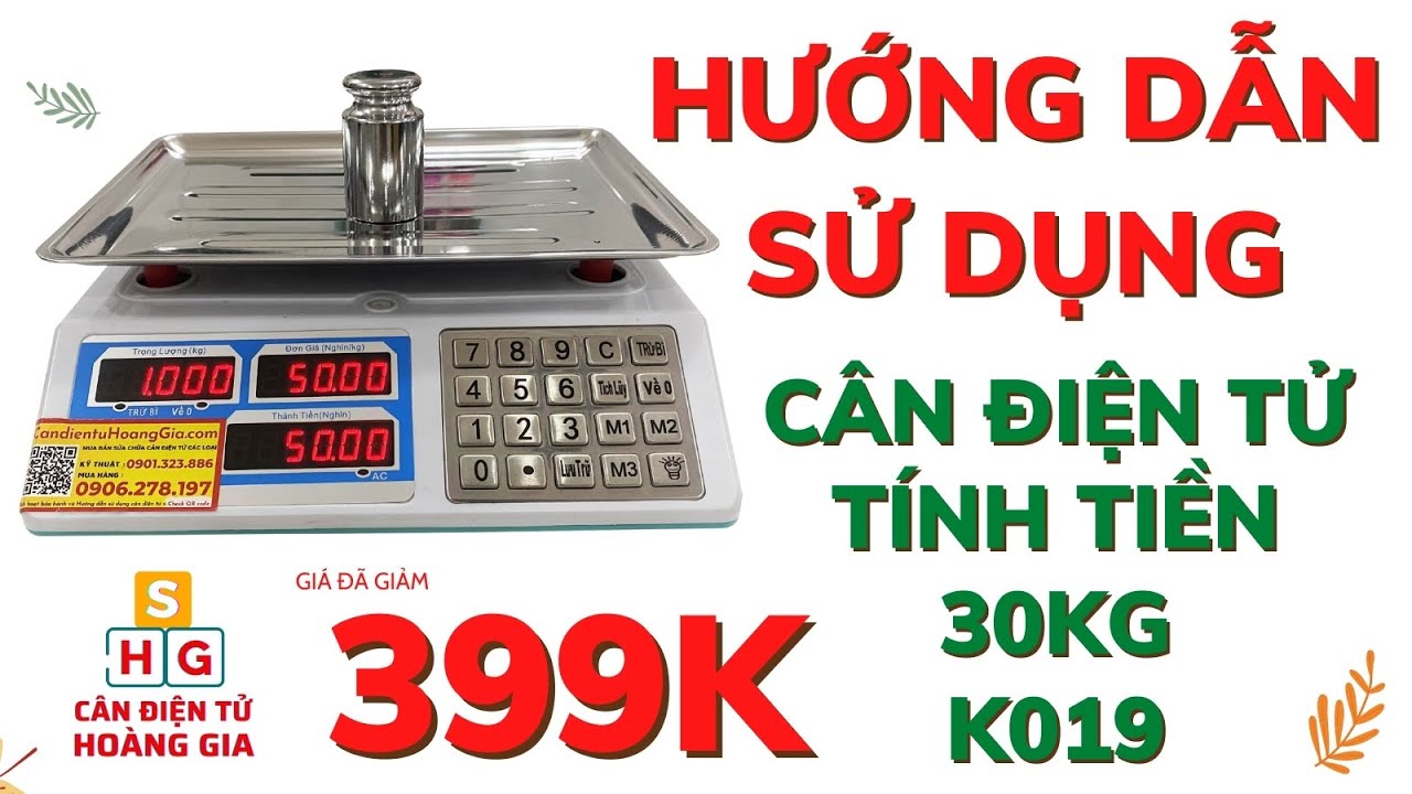 Hướng dẫn sử dụng C&acirc;n điện tử t&iacute;nh tiền 30kg - K019