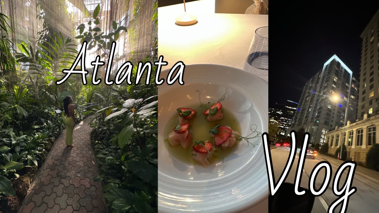 ATLANTA VLOG: botanical garden, nikolai's rooftop, shopping, and more!!