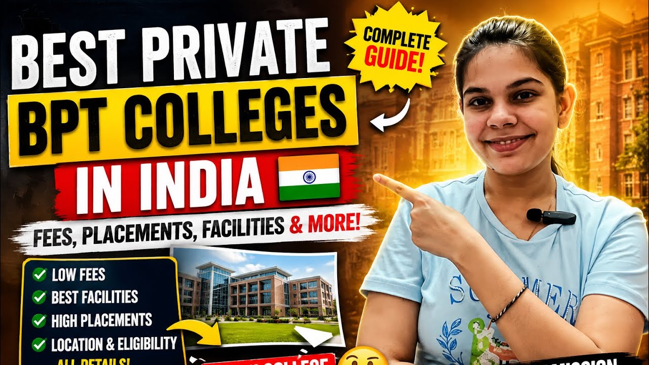 Best Private BPT Colleges in India 2026 