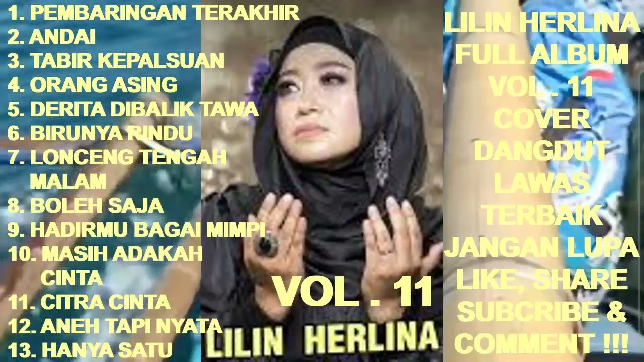 LILIN HERLINA Full Album Vol. 11 - Pembaringan Terakhir ! Andai ! Tabir Kepalsuan (cover)