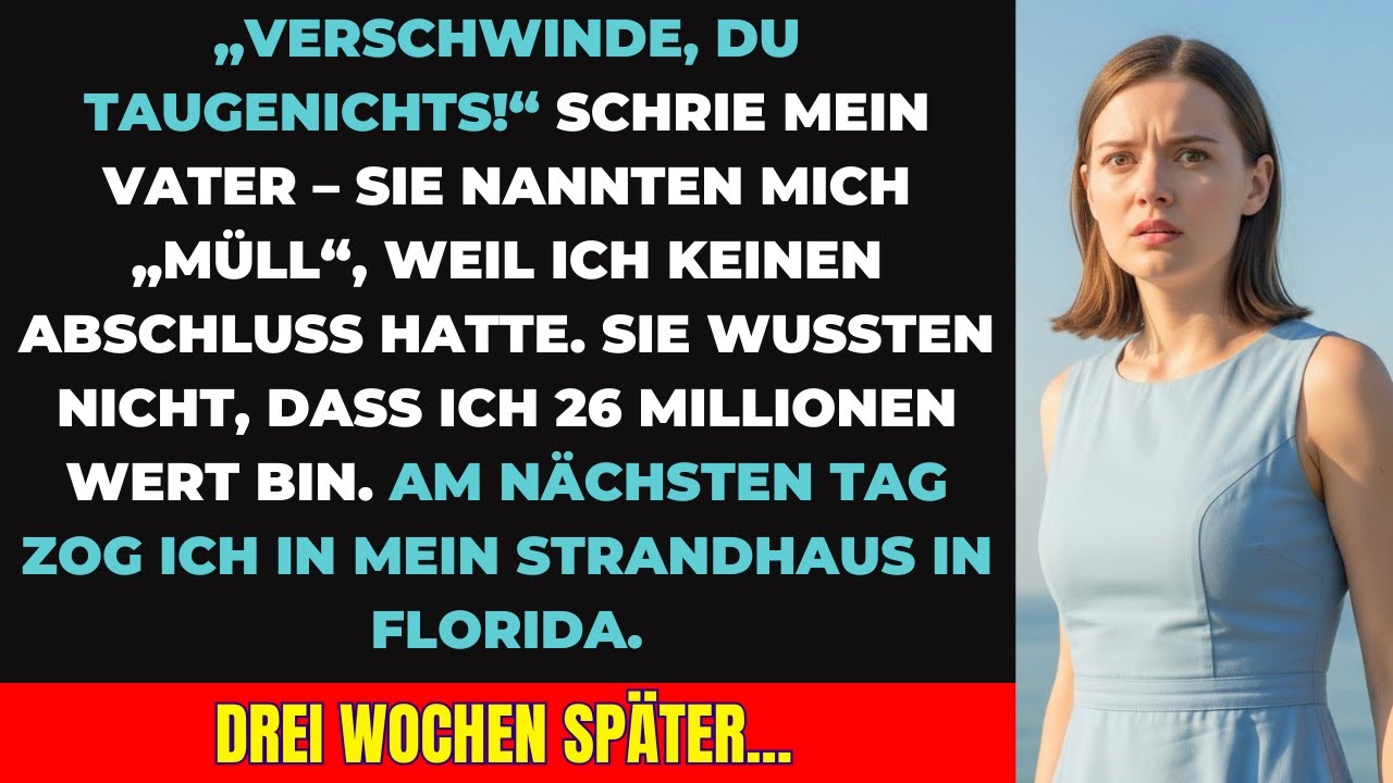 Mein Vater schrie ‘Verschwinde!’ – Am nächsten Tag zog ich in meine 26-Millionen-Villa