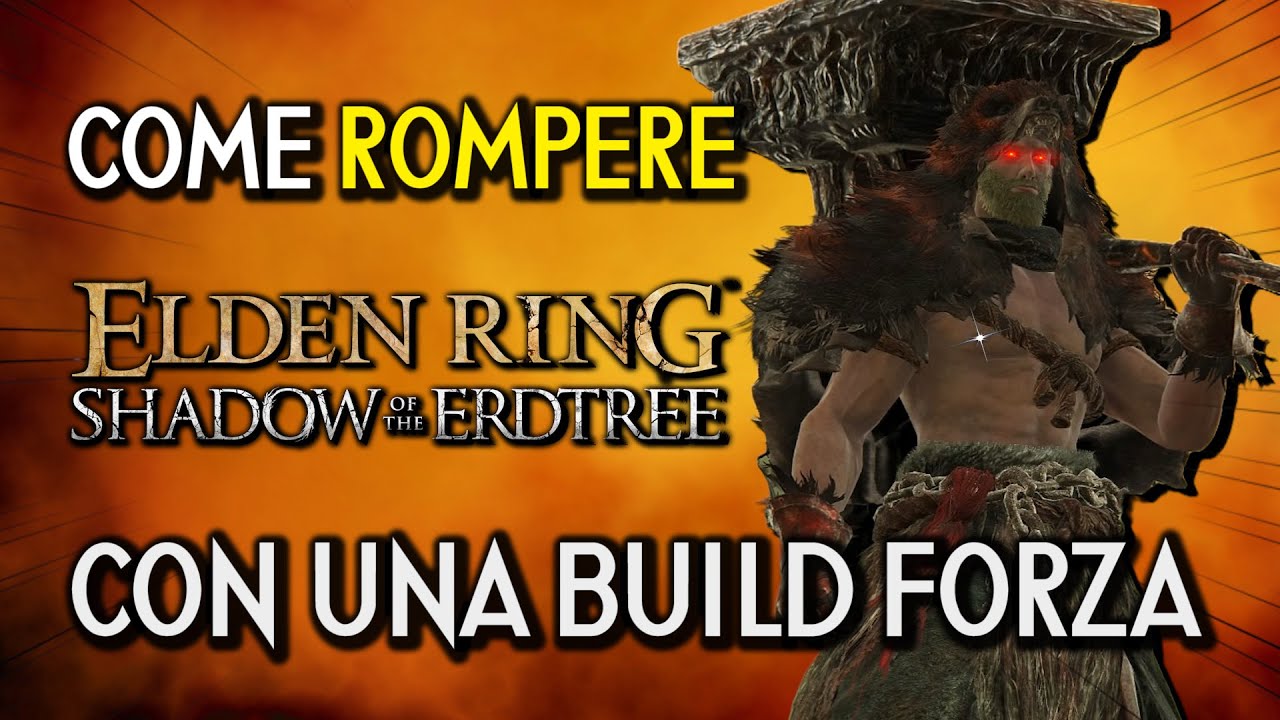 COME ROMPERE IL DLC DI ELDEN RING DALL'INIZIO ALLA FINE CON UNA BUILD FORZA - Run e Build Completa