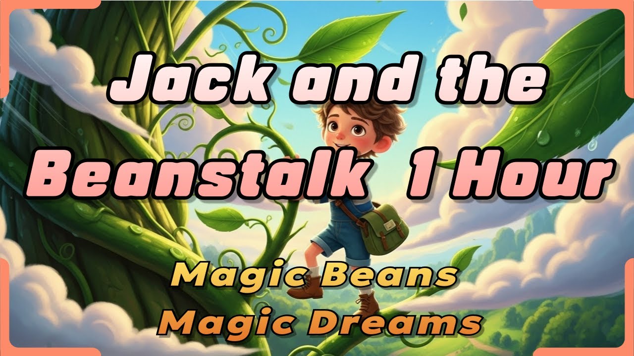 Jack and the Beanstalk 🌱|  1 Hour Loop  | Magic Beans, Magic Dreams ✨| Kids music animation🌿✨