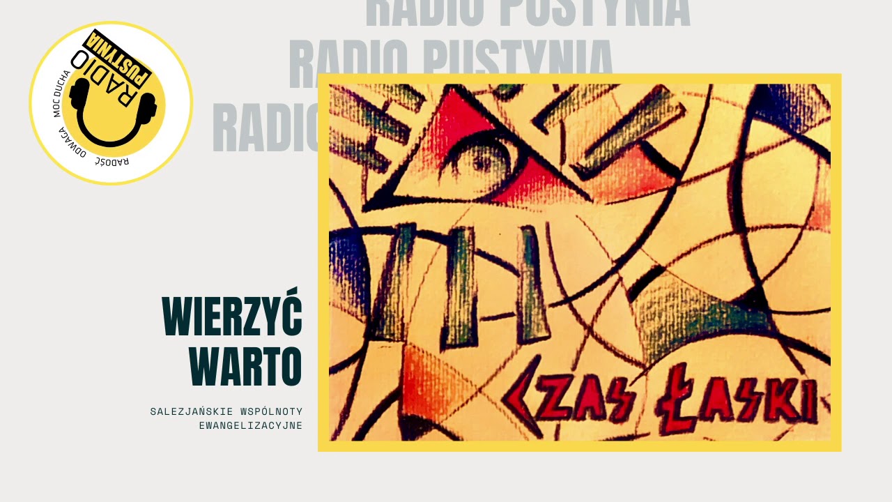 #6 Wierzyć warto | Czas Łaski