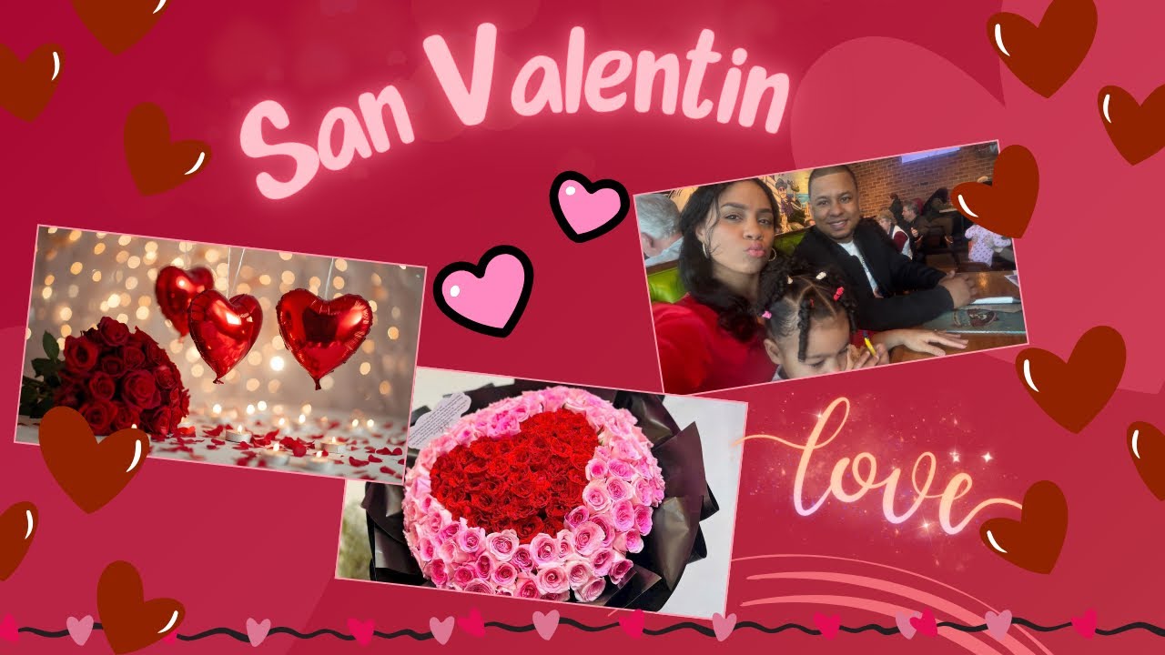 ♥️💋SAN VALENTÍN EN FAMILIA: CELEBRANDO EL AMOR QUE NOS UNE 💕✨