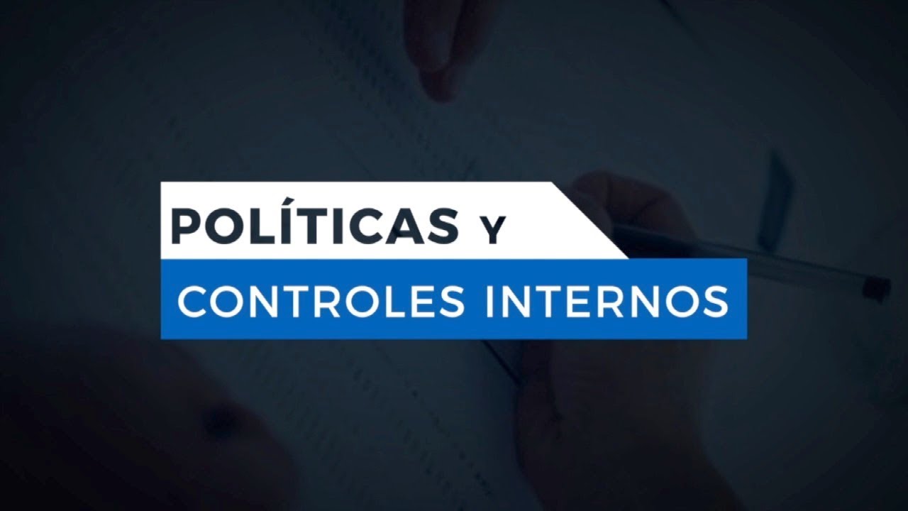 Cadefi - Curso 2 Politicas y Controles Internos