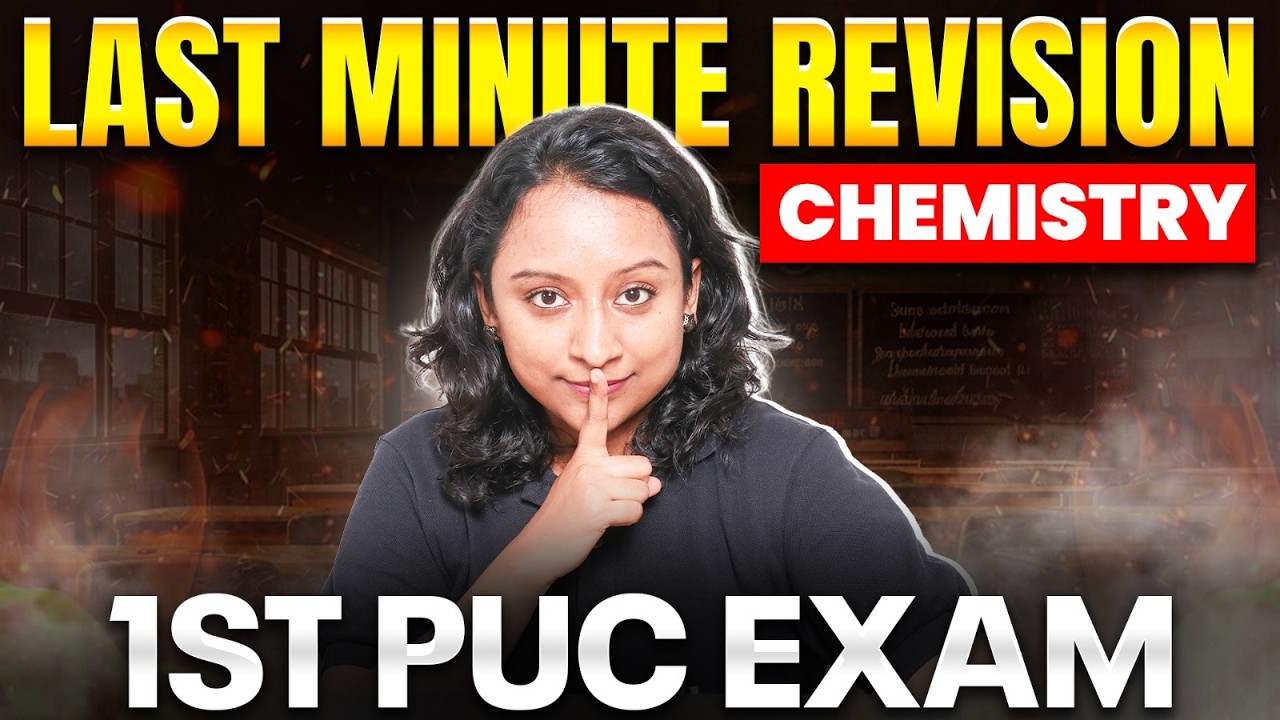 1st PUC Chemistry Last Minute Revision⚡|All Concepts & Imp Questions Covered | Score 75+ Guaranteed!