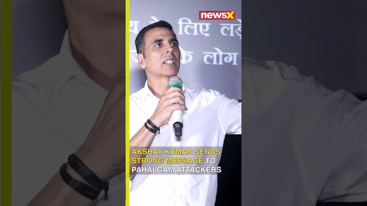 Akshay Kumar Sends Strong Message to Pahalgam Attackers Following Terror Attack
