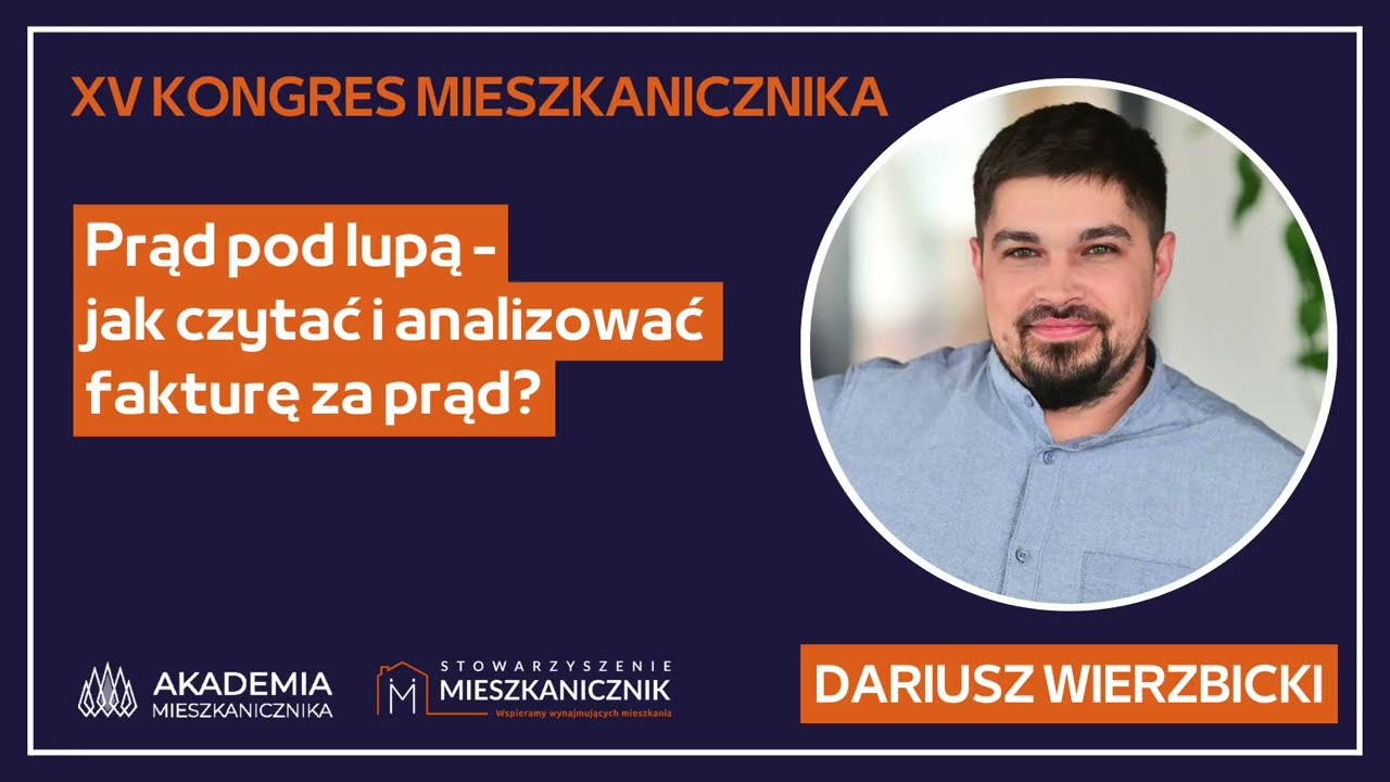 Jak czytać fakturę za prąd? - Dariusz Wierzbicki FORTUM - Pełny Materiał na Akademia Mieszkanicznika
