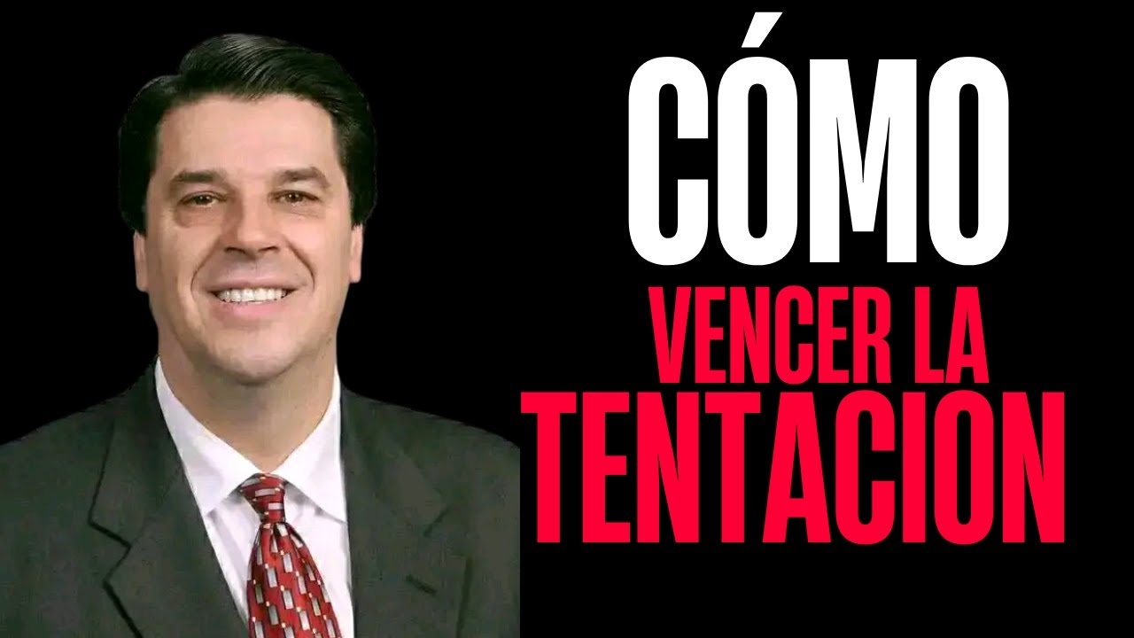 Cómo Vencer la Tentación Sin Pecar | Claves para Vivir en Santidad Evangelista Josué yrion
