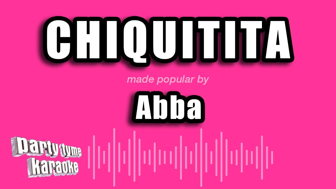 Abba - Chiquitita (Karaoke Version)