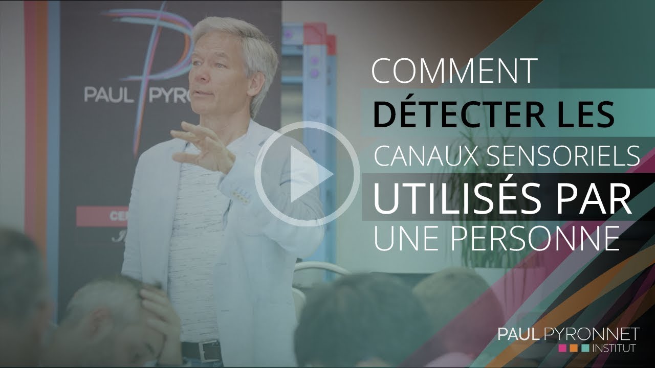 Comment détecter les canaux sensoriels utilisés par une personne ?